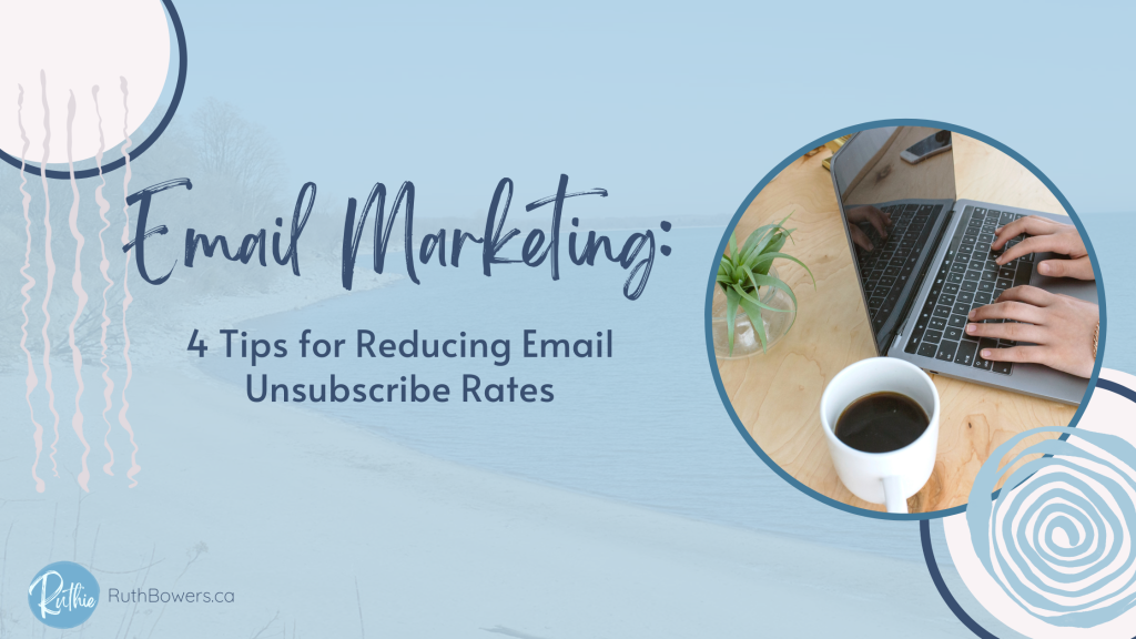 4 ways to reduce email unsubscribe rates
