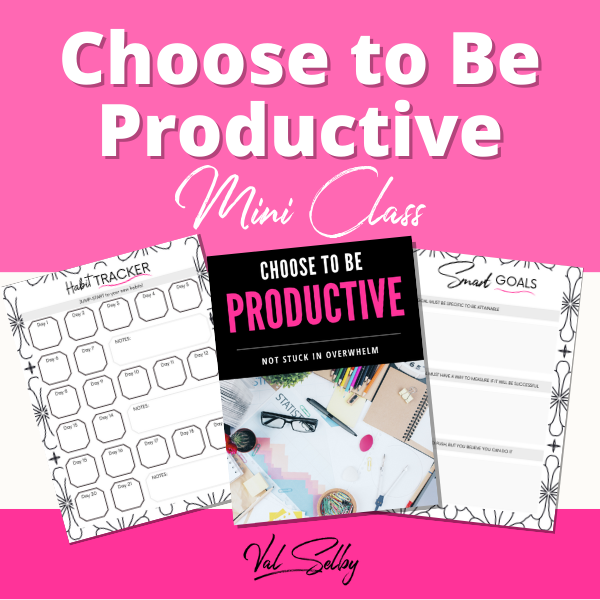 ValSelby_Choose_Productive