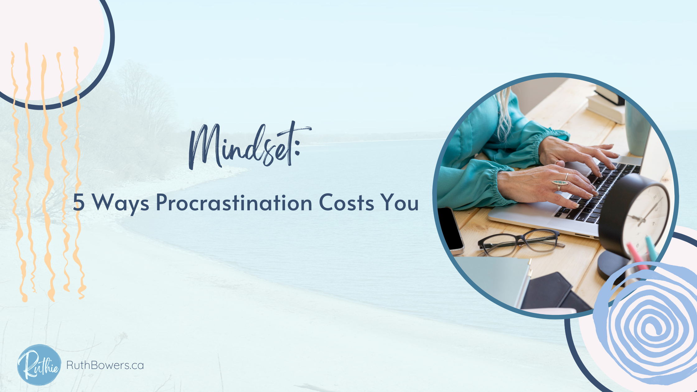 5 ways procrastination costs